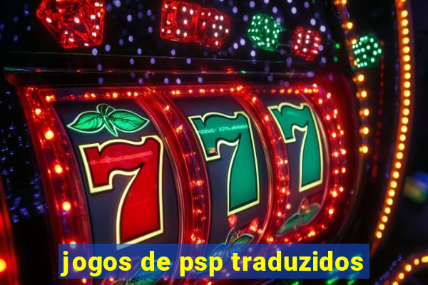 jogos de psp traduzidos
